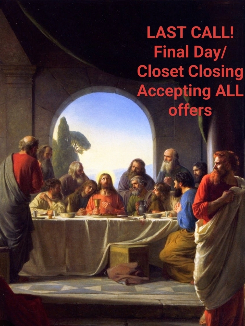 Happy Holy Thursday! FINAL Day before my Closet Closes. Send ANY offer!